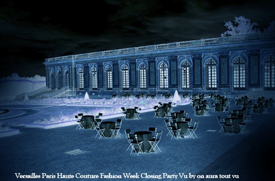 Versailles Paris Haute Couture Fashion Week Closing Party Vu by on aura tout vu